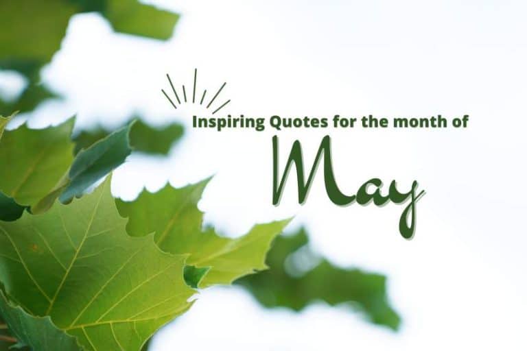 Fifty Inspiring Quotes for the month of May